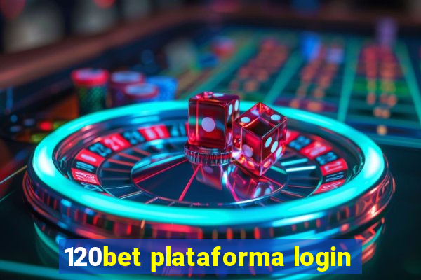 120bet plataforma login